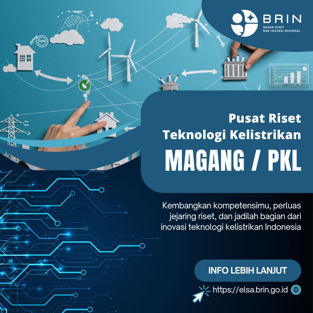 Magang / PKL di Pusat Riset Teknologi Kelistrikan