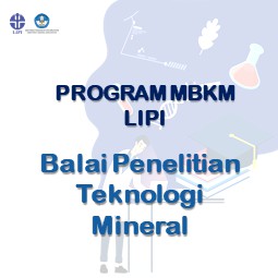 Magang Riset  - Hidro-Elektro Metalurgi - Balai Penelitian Teknologi MIneral - MBKM
