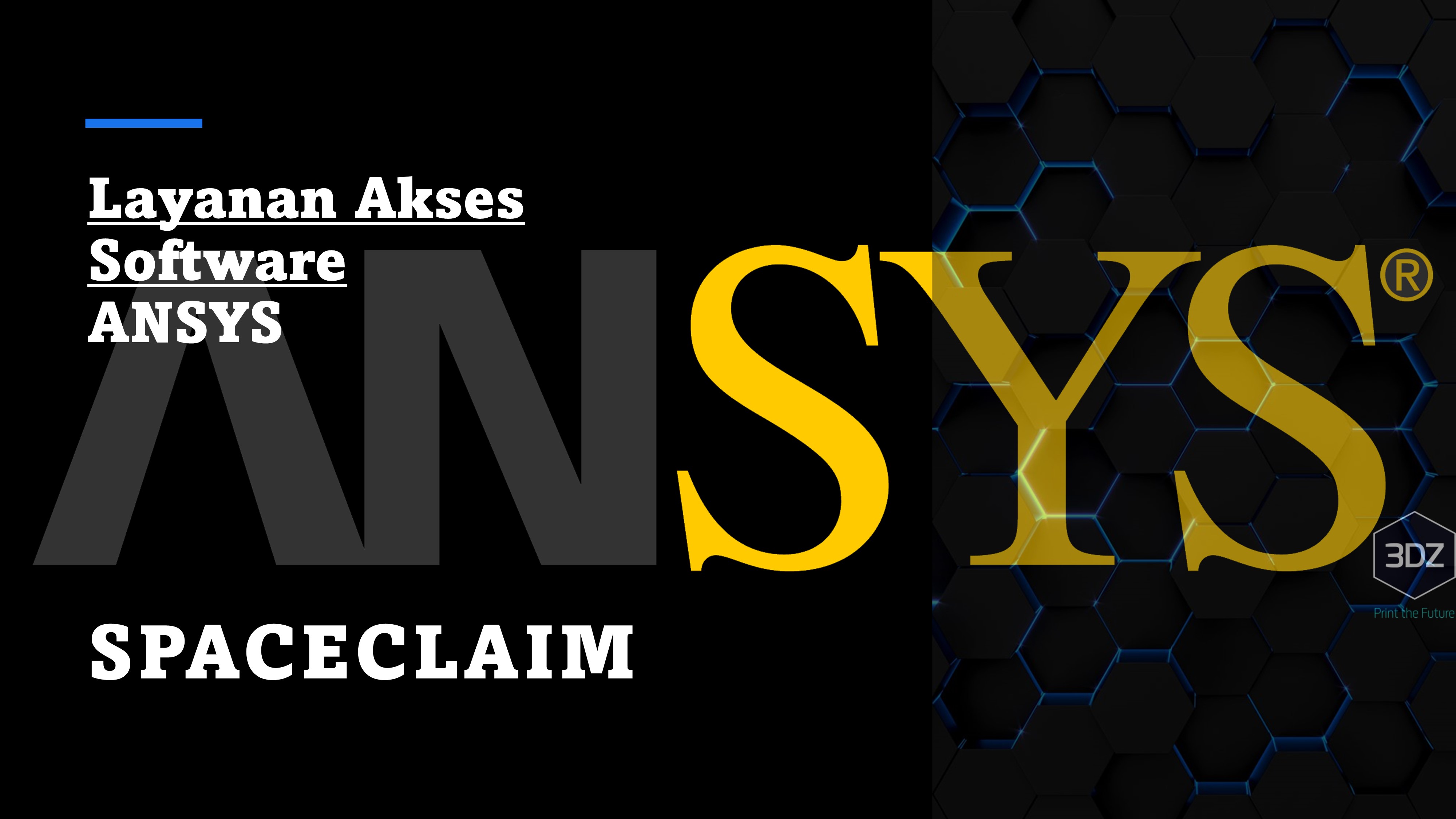 Layanan Akses Software ANSYS SpaceClaim