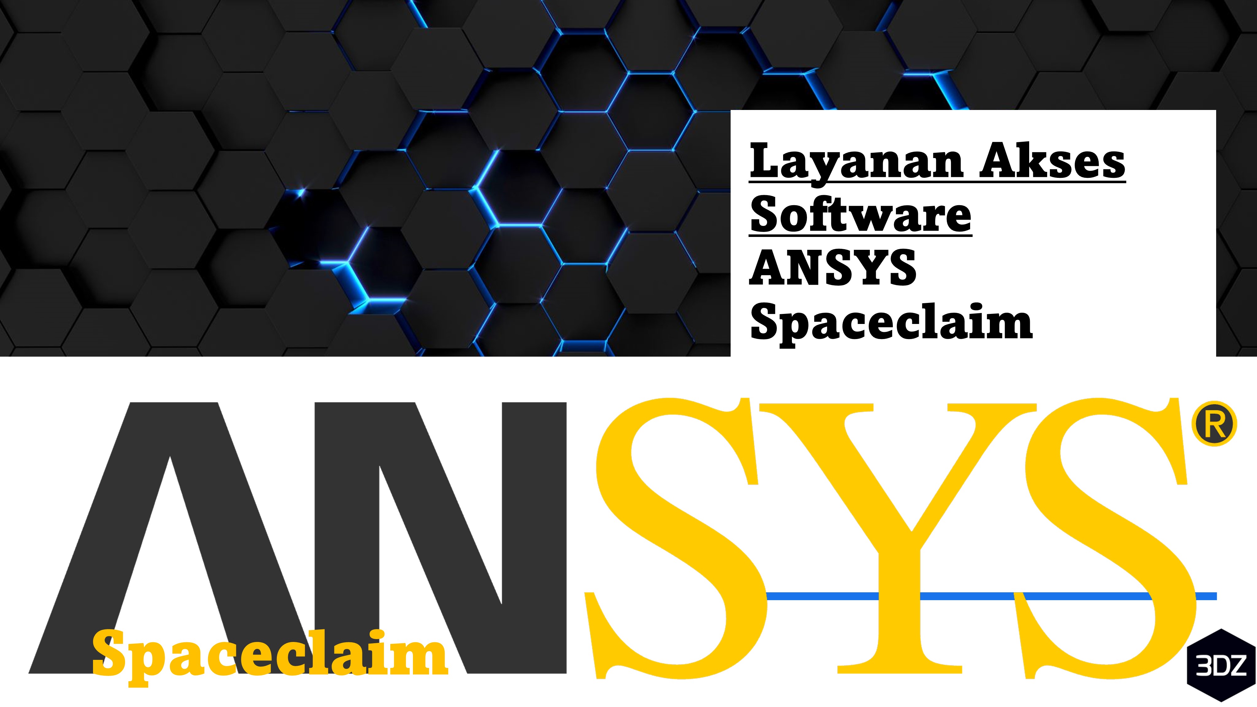 Layanan Akses Software ANSYS SpaceClaim