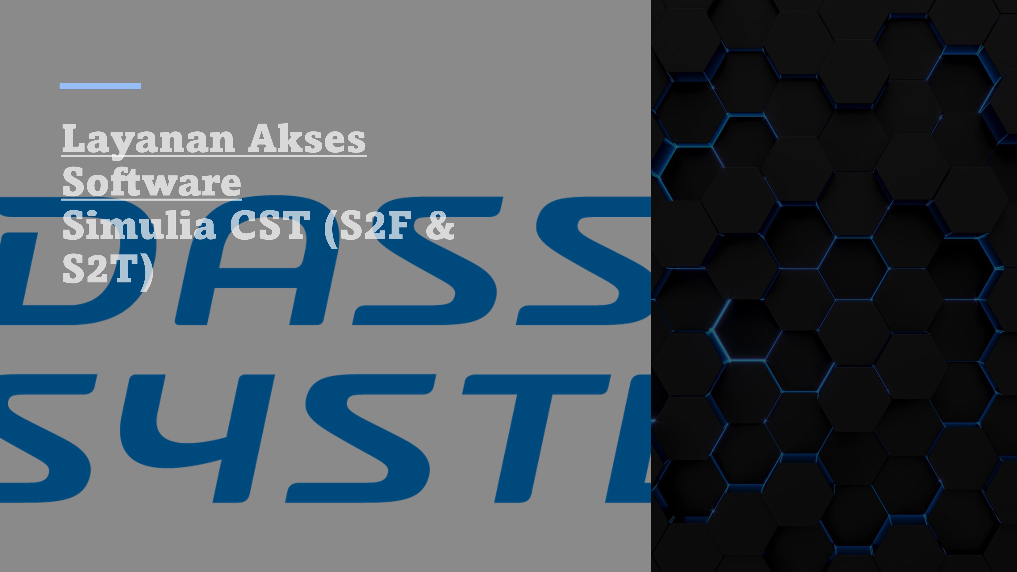 Service for Accessing Simulia CST (S2F & S2T) Software