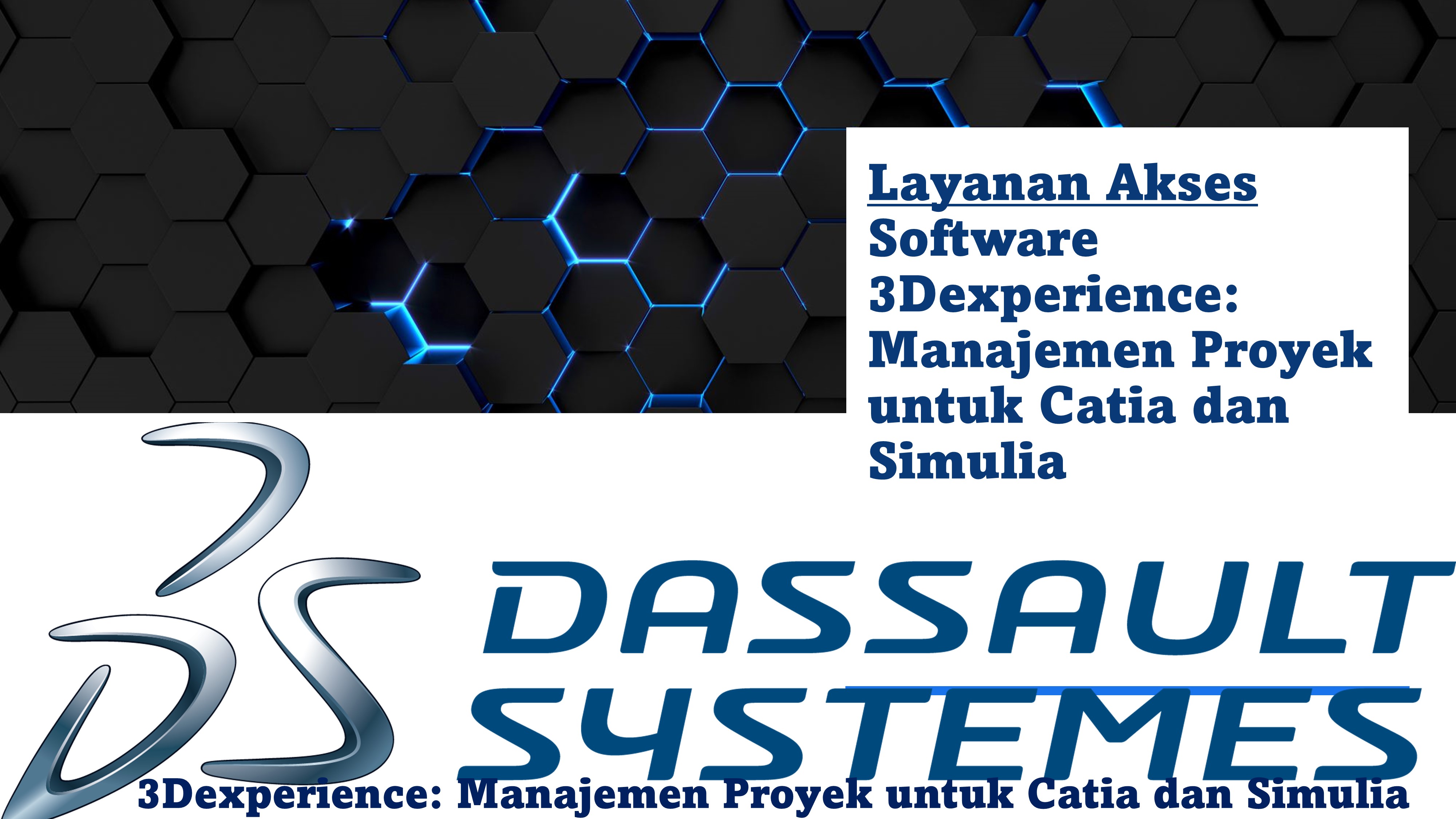 Service for Accessing 3Dexperience: Manajemen Proyek untuk Catia dan Simulia Software