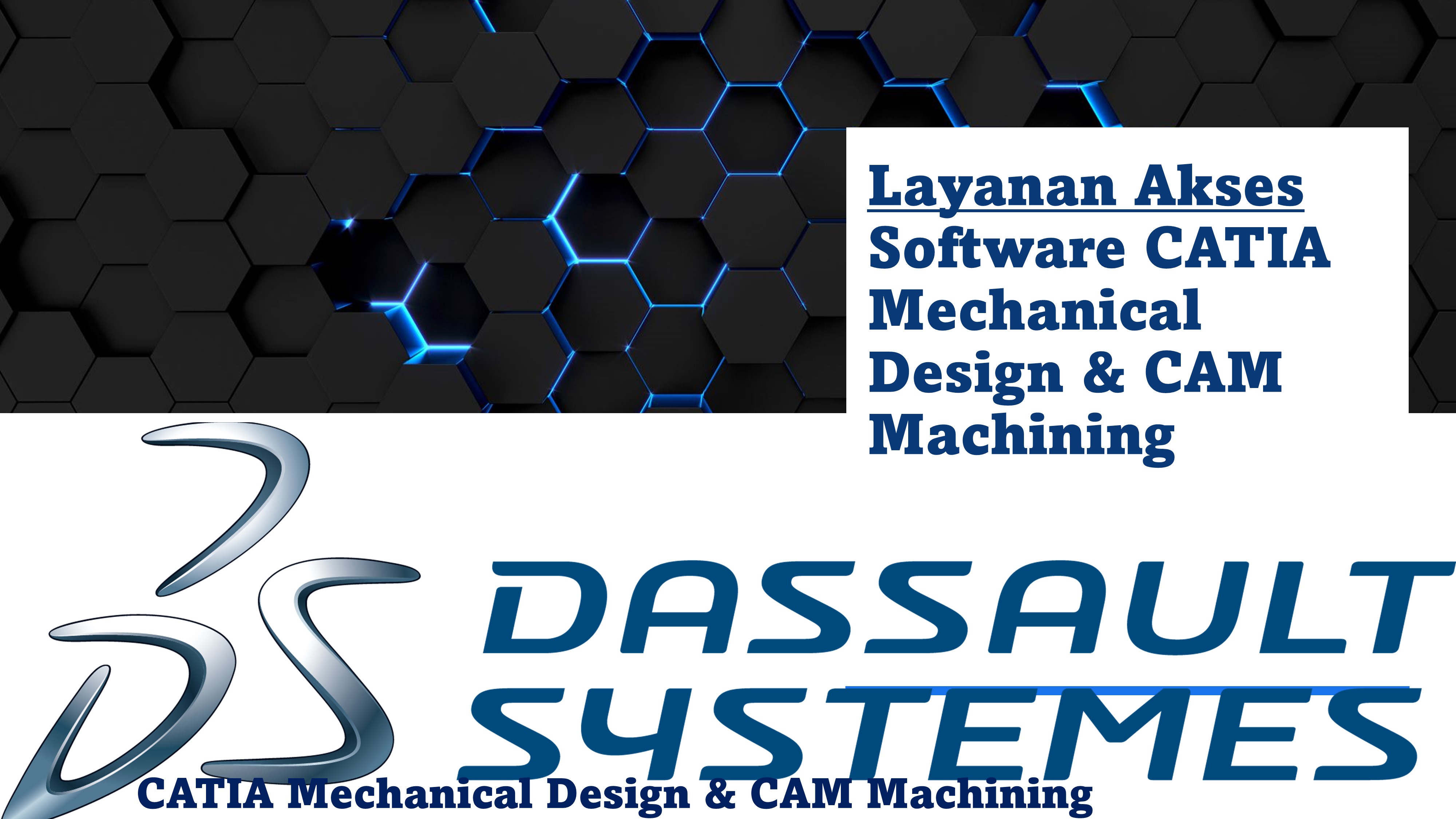 Layanan Akses Software CATIA Mechanical Design &  CAM Machining