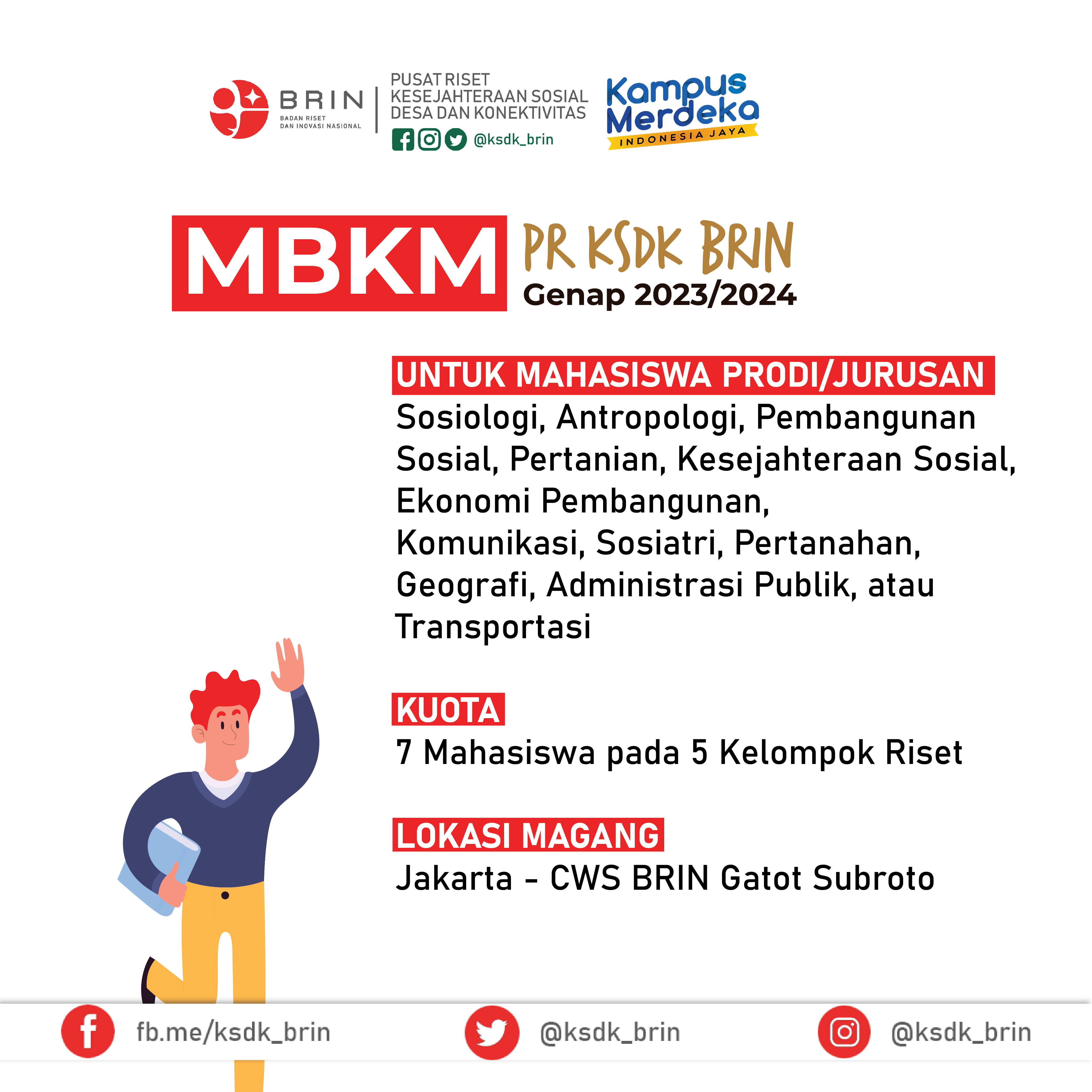 PR KSDK BRIN| Modal Sosial dan Kemitraan| Magang/Praktek Kerja (Non Riset) - Jakarta (Gatot Subroto) 