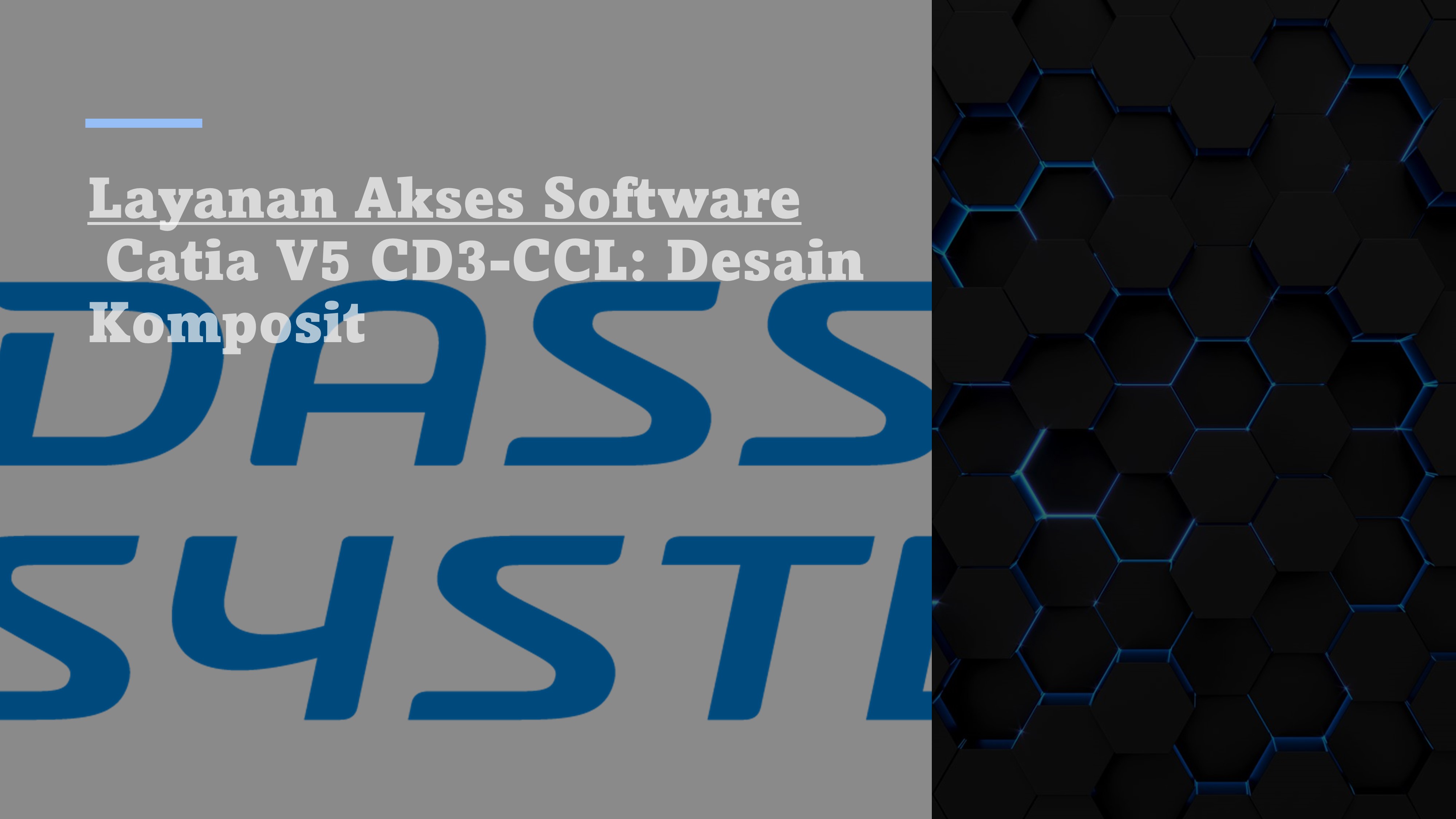 Service for Accessing Catia V5 CD3-CCL: Desain Komposit Software