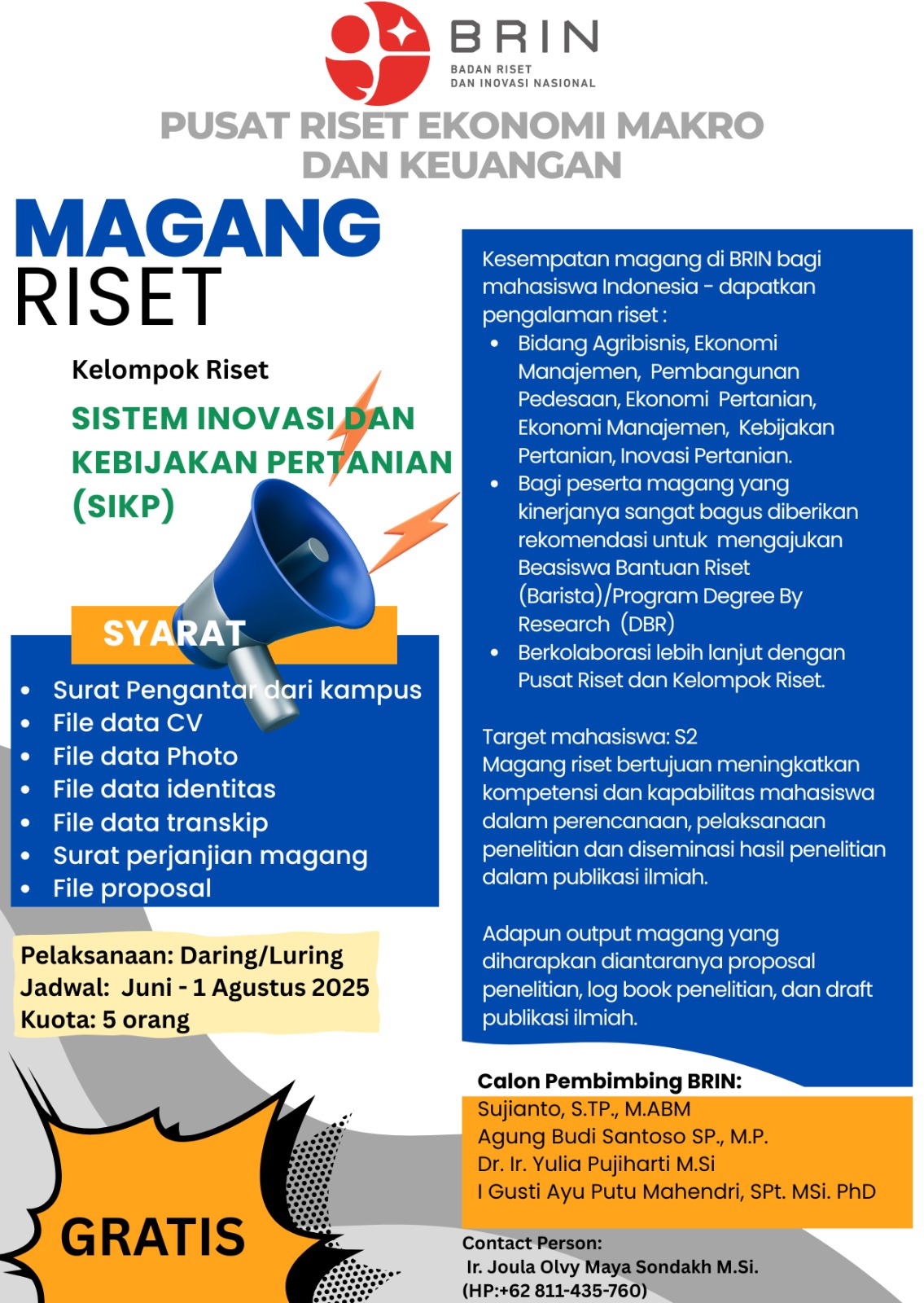 Magang Riset- Kelompok Riset Sistem Inovasi dan kebijakan Pertanian-Pusat Riset Ekonomi Makro dan Keuangan
