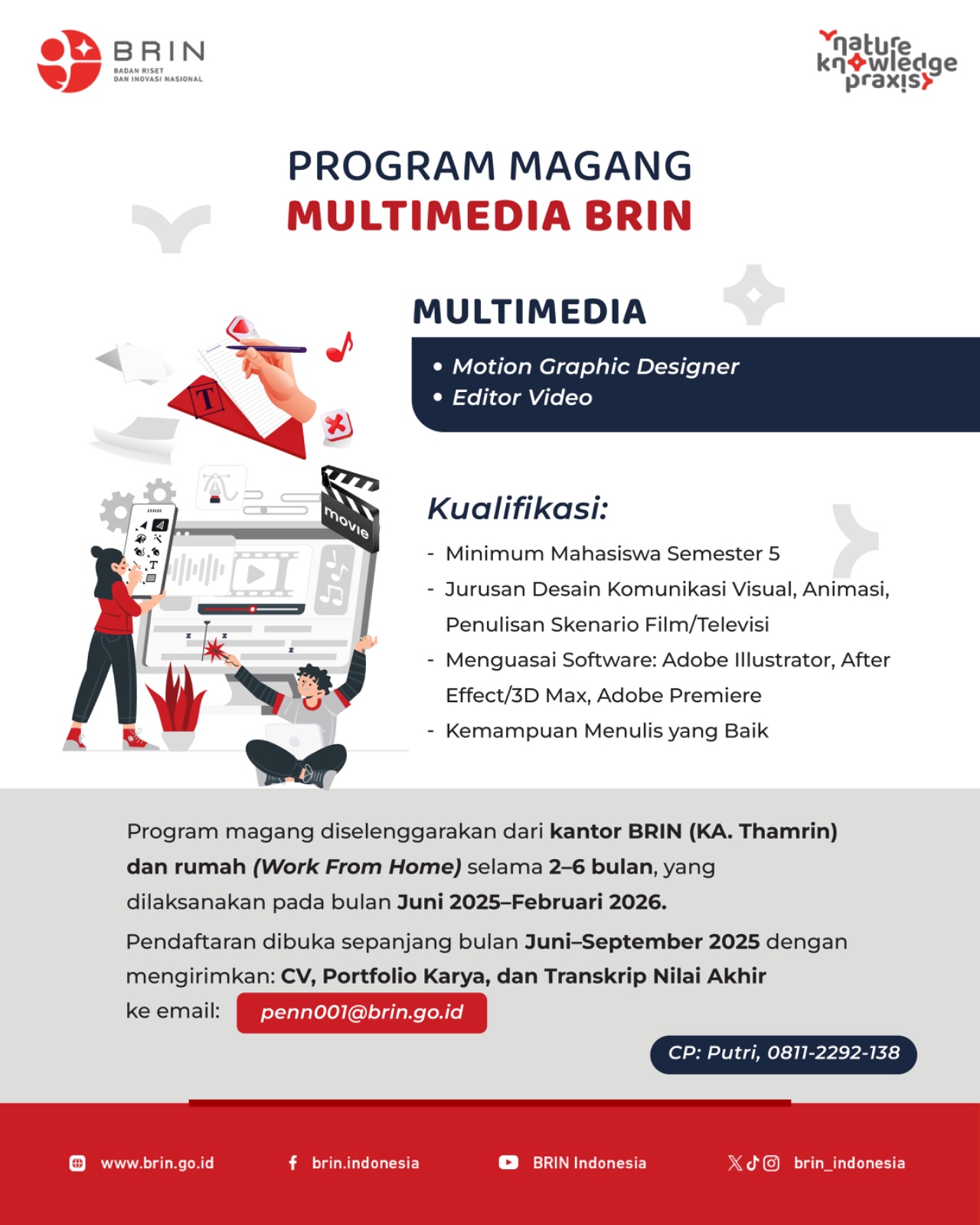 Program Magang Multimedia BRIN Jakarta Thamrin (Jurusan Desain Komunikasi Visual, Animasi, Penulisan Skenario Film/Televisi)